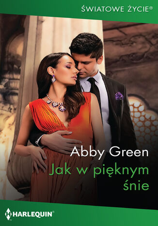 Jak w pięknym śnie Abby Green - okładka ebooka