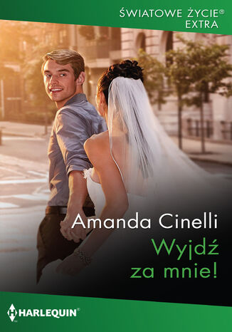 Wyjd za mnie! Amanda Cinelli - okadka ebooka