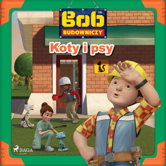 Bob Budowniczy - Koty i psy Mattel - okadka audiobooka MP3