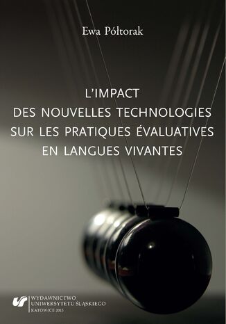 L\'impact des nouvelles technologies sur les pratiques évaluatives en langues vivantes