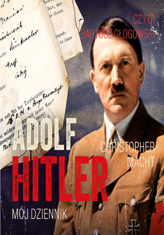 Okładka:Adolf Hitler, Mój dziennik 