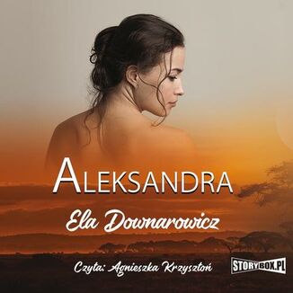 Aleksandra Ela Downarowicz - okadka audiobooka MP3