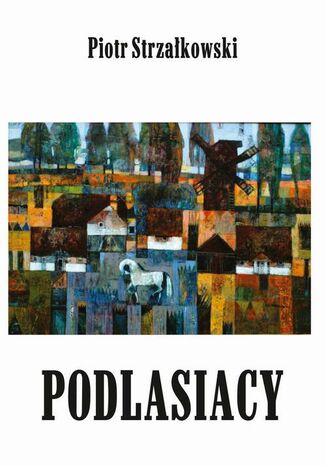 Podlasiacy Piotr Strzakowski - okadka audiobooks CD