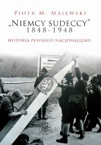 "Niemcy sudeccy" 1848-1948