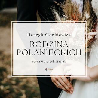 Rodzina Połanieckich Henryk Sienkiewicz - okładka audiobooka MP3