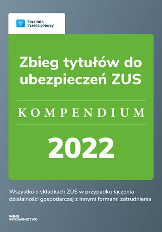 Zbieg tytułów do ubezpieczeń ZUS - kompendium 2022 Katarzyna Tokarczyk - okładka ebooka