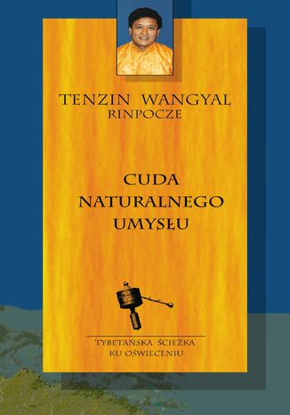 Cuda naturalnego umysu Tenzin Wangyal Rinpoche - okadka ebooka