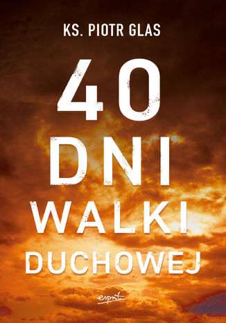 Okładka: 40 dni walki duchowej