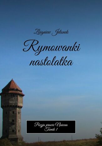 Rymowanki nastolatka Zbigniew Jelonek - okadka audiobooka MP3