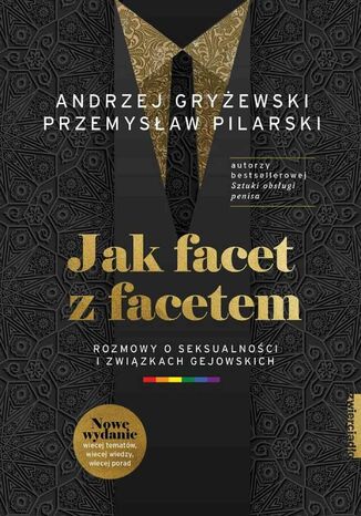 Jak facet z facetem Andrzej Gryżewski, Przemysław Pilarski - okładka ebooka