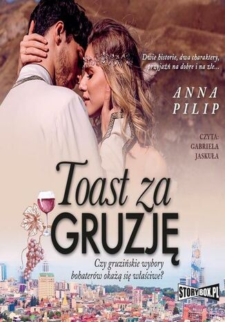 Toast za Gruzj Anna Pilip - okadka ebooka