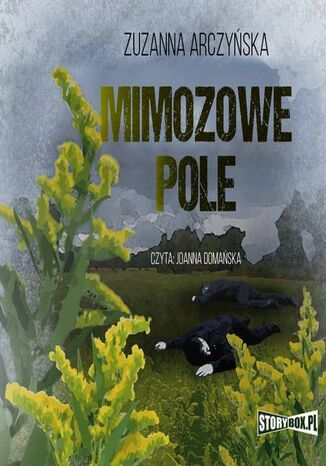 Mimozowe pole Zuzanna Arczyska - okadka audiobooks CD