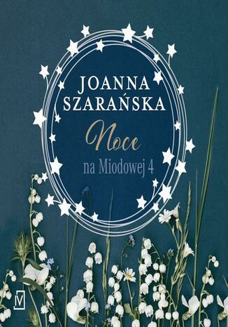 Noce na Miodowej 4 Joanna Szarańska - okładka audiobooks CD