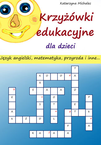 Krzyżówki edukacyjne dla dzieci Katarzyna Michalec - okładka ebooka