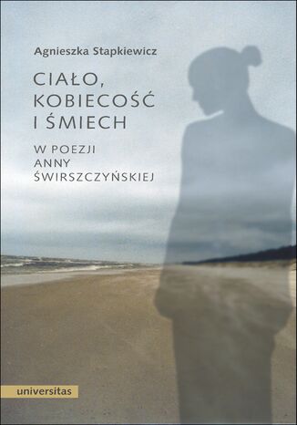 Ciao, kobieco i miech w poezji Anny wirszczyskiej Agnieszka Stapkiewicz - okadka ebooka