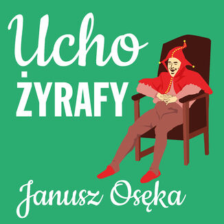 Ucho yrafy Janusz Oska - okadka audiobooks CD