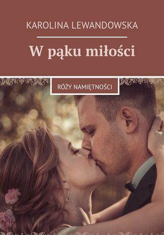 W pąku miłości