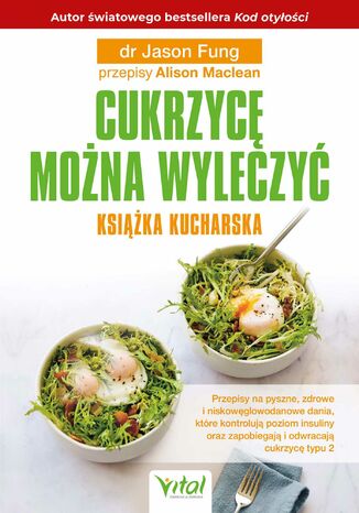 Okładka: Cukrzycę można wyleczyć. Książka kucharska