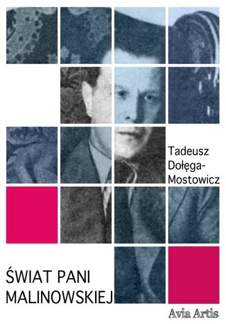 wiat pani Malinowskiej Tadeusz Doga-Mostowicz - okadka audiobooka MP3