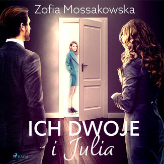 Ich dwoje i Julia Zofia Mossakowska - okadka audiobooka MP3