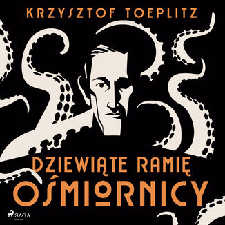 Dziewiąte ramię ośmiornicy Krzysztof Toeplitz - okładka audiobooka MP3