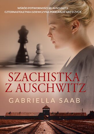 Szachistka z Auschwitz Gabriella Saab - okadka ebooka