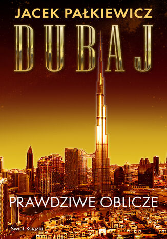 Dubaj Jacek Pałkiewicz - okładka audiobooka MP3