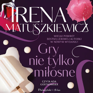 Gry nie tylko miłosne Irena Matuszkiewicz - okładka audiobooka MP3