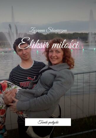Eliksir mioci Zuzanna Skonieczna - okadka audiobooks CD