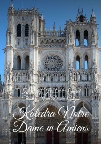 Okładka:Katedra Notre Dame w Amiens 