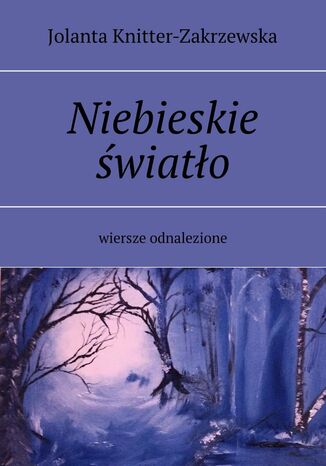 Niebieskie wiato Jolanta Knitter-Zakrzewska - okadka ebooka