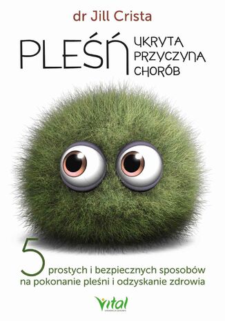 Okładka: Pleśń - ukryta przyczyna chorób