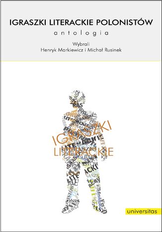 Igraszki literackie polonistw. Antologia Henryk Markiewicz, Micha Rusinek - okadka audiobooka MP3