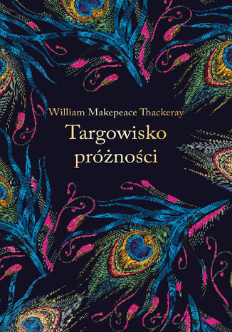 Targowisko prnoci (ekskluzywna edycja) William Makepeace Thackeray - okadka ebooka