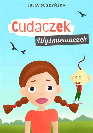 Cudaczek Wymiewaczek Julia Duszyska - okadka ebooka