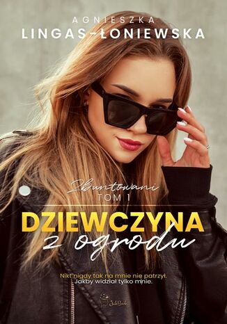 Dziewczyna z ogrodu Agnieszka Lingas-Łoniewska - okładka audiobooka MP3