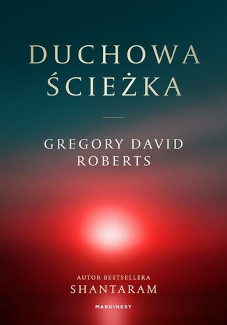 Duchowa cieka Gregory David Roberts - okadka ebooka