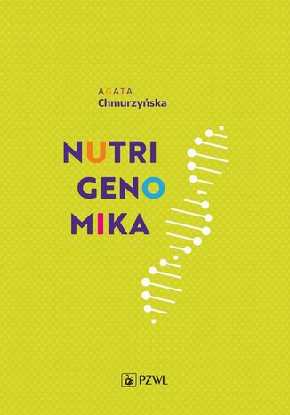Nutrigenomika Agata Chmurzyska - okadka ebooka