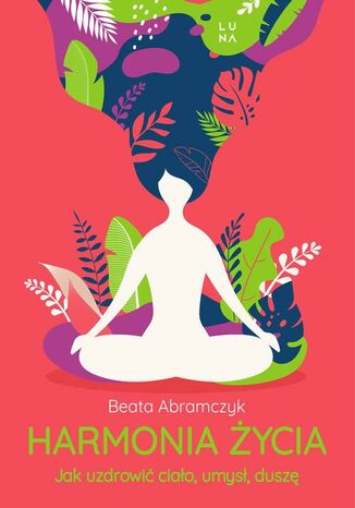 Harmonia ycia Beata Abramczyk - okadka audiobooks CD