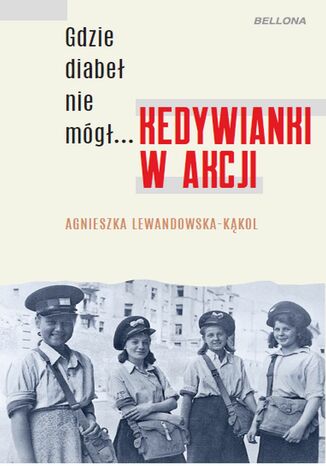 Kedywianki w akcji