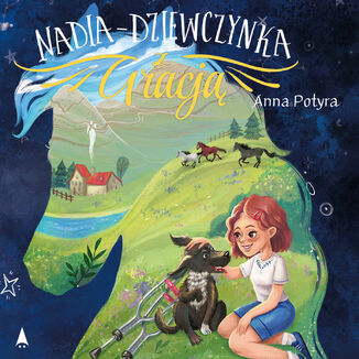 Nadia - dziewczynka z Gracj Anna Potyra - okadka audiobooka MP3