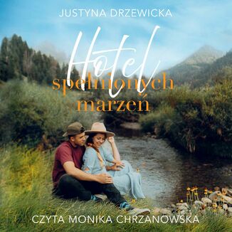 Hotel spenionych marze Justyna Drzewicka - okadka audiobooka MP3