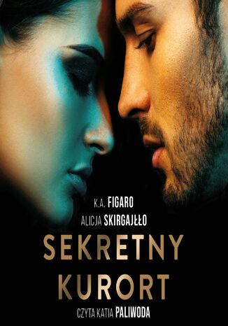 Sekretny kurort K.A. Figaro, Alicja Skirgajłło - okładka ebooka
