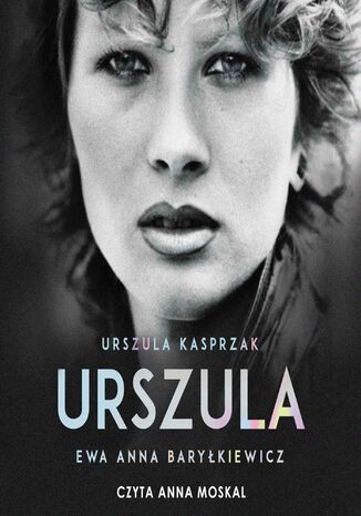 Urszula Ewa Anna Barykiewicz, Urszula Kasprzak - okadka audiobooks CD