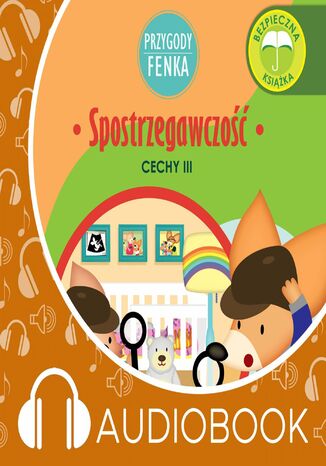 Przygody Fenka. Spostrzegawczość