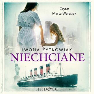 Niechciane Iwona ytkowiak - okadka audiobooka MP3