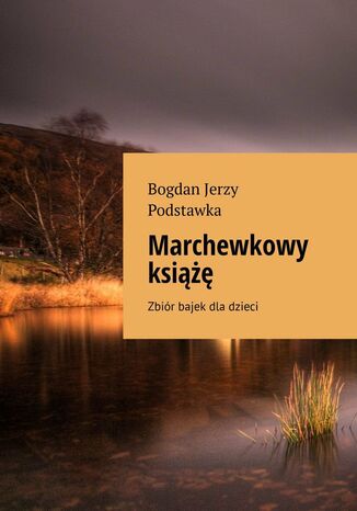 Marchewkowy ksi Bogdan Podstawka - okadka audiobooka MP3
