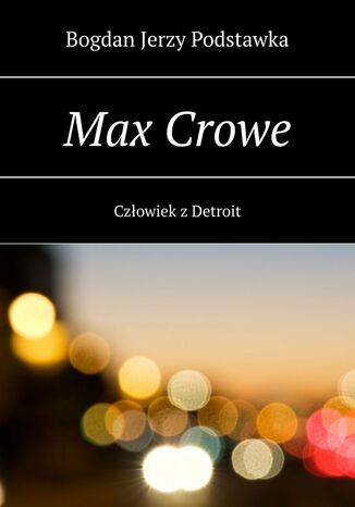Max Crowe Bogdan Podstawka - okadka ebooka
