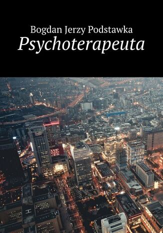Psychoterapeuta Bogdan Podstawka - okadka audiobooks CD