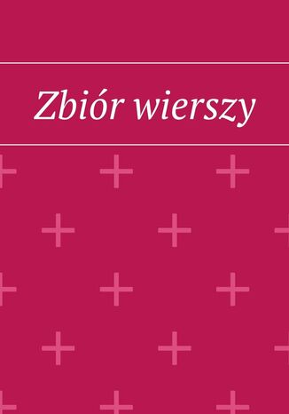 Zbiór wierszy